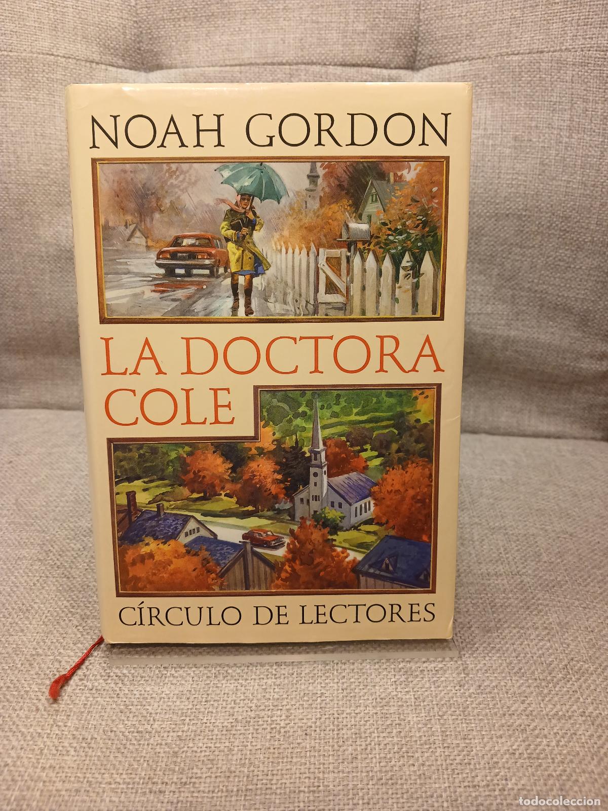 Gebrauchte B&uuml;cher: La Doctora Cole - Noah Gordon