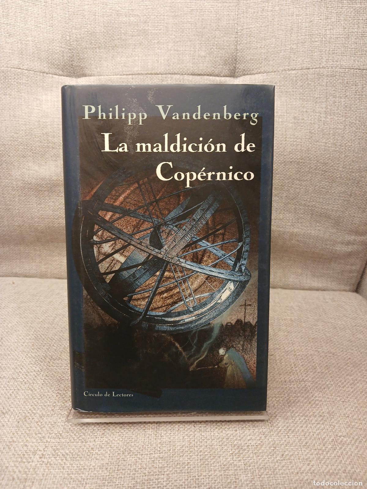 Libros de segunda mano: La maldici&oacute;n de Cop&eacute;rnico - Philipp Vandenberg - Foto 1