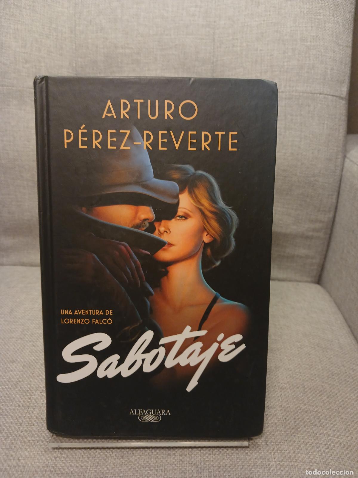 Libros de segunda mano: Sabotaje - Arturo P&eacute;rez-Reverte