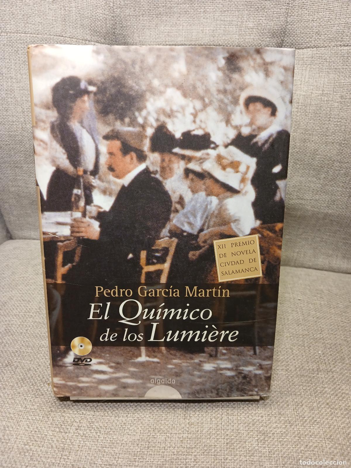 Gebrauchte B&uuml;cher: El qu&iacute;mico de los Lumi&eacute;re cazadores de colores en la Belle &Eacute;poque - Pedro Garc&iacute;a Mart&iacute;n