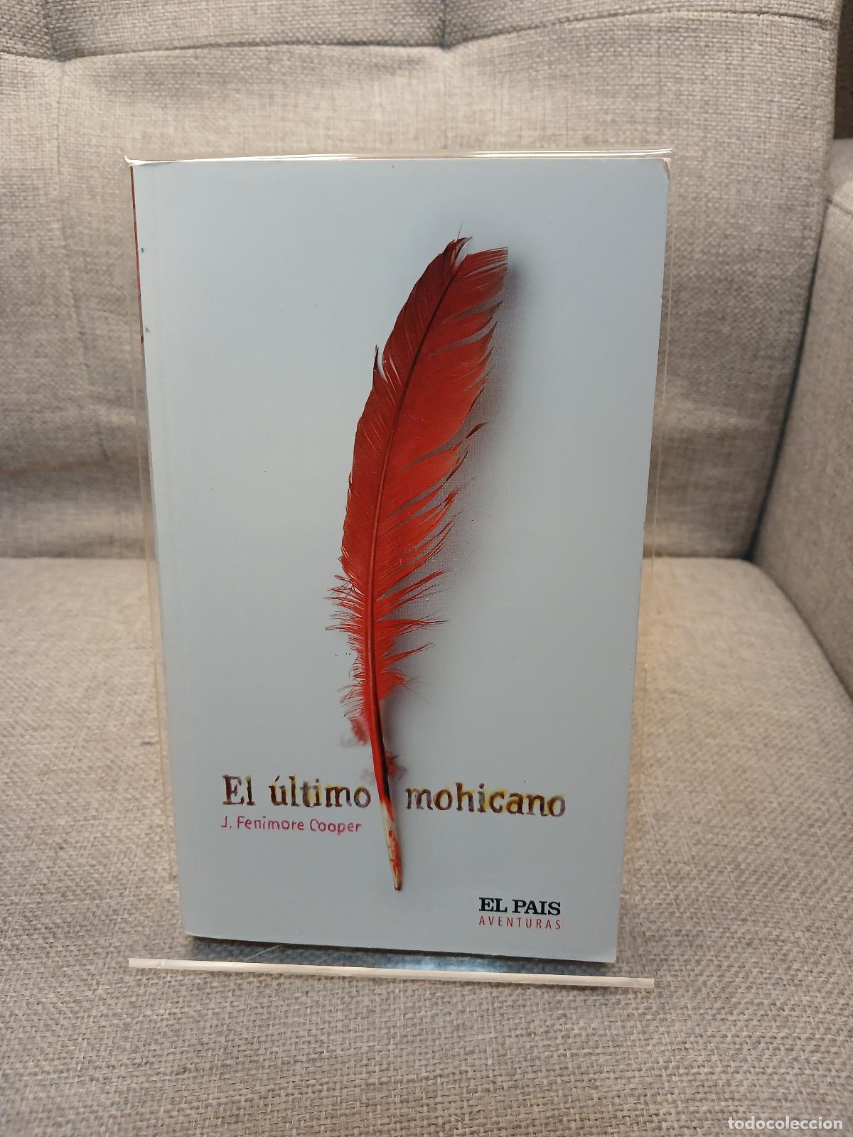Gebrauchte B&uuml;cher: El &Uacute;ltimo mohicano - James Fenimore Cooper
