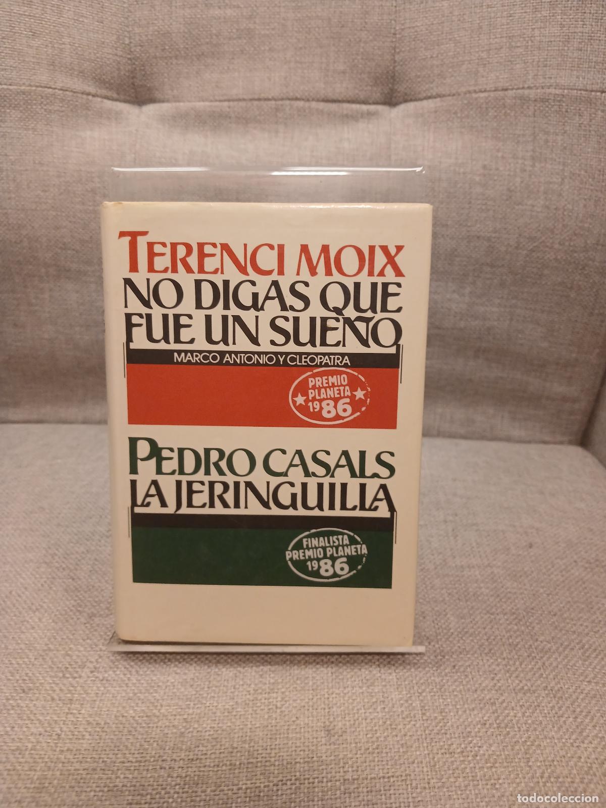 Libros de segunda mano: No digas que fu&eacute; un sue&ntilde;o (Marco Antonio y Cleopatra) - Terenci Moix, Pedro Casals
