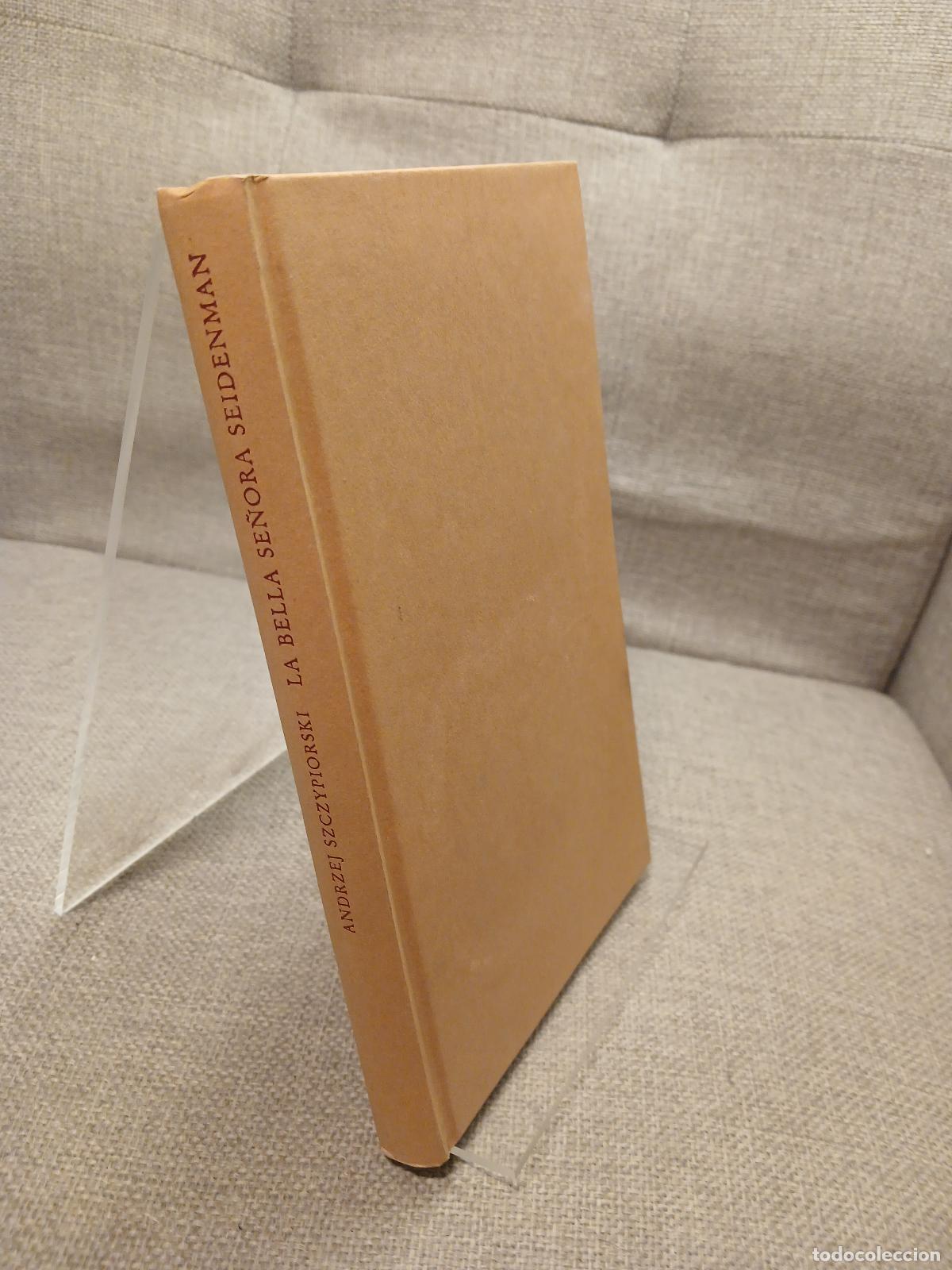 Libros de segunda mano: La bella se&ntilde;ora Seidenman - Andrzej Szczypiorski