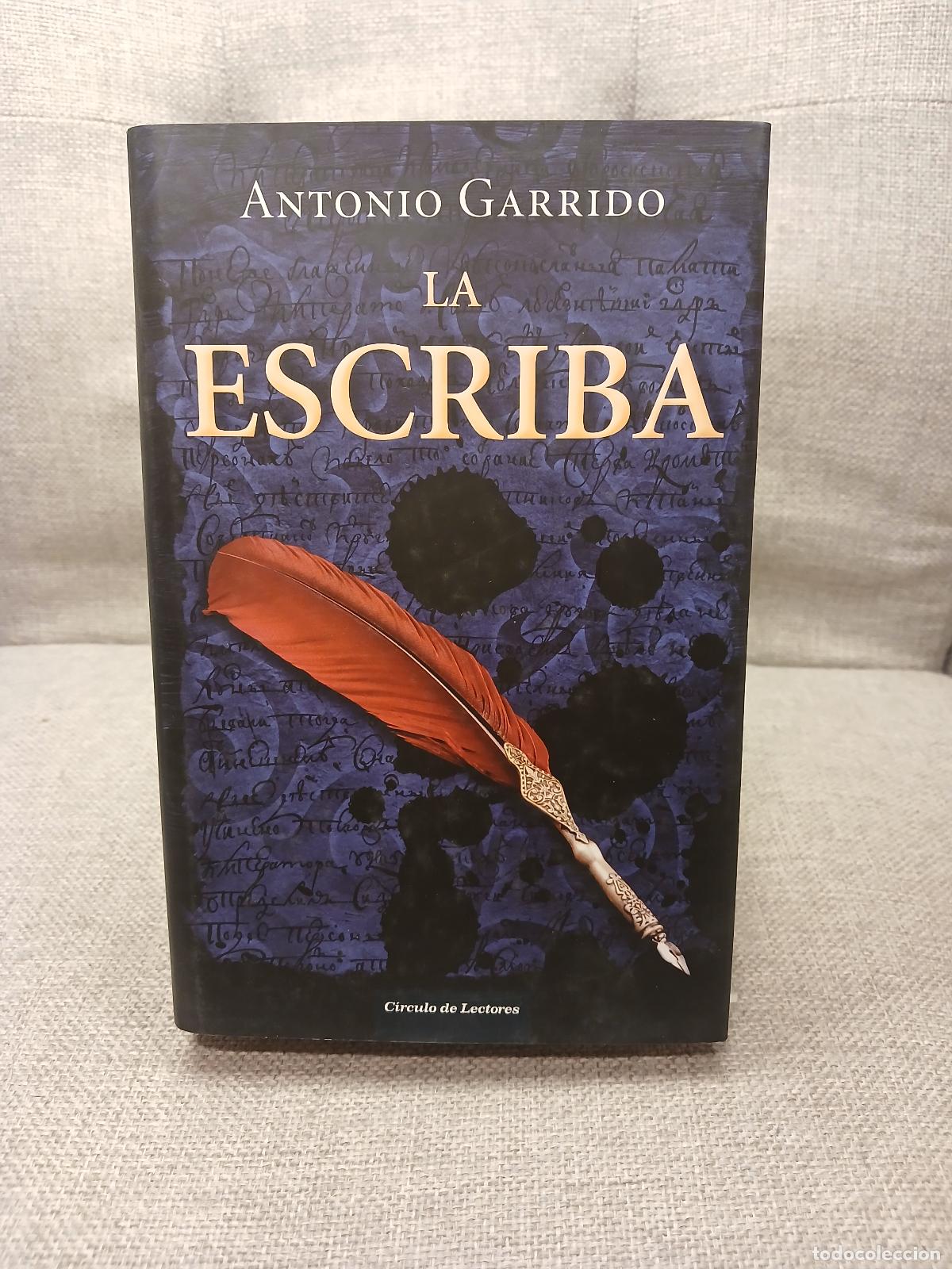 Libros de segunda mano: La Escriba - Antonio Garrido