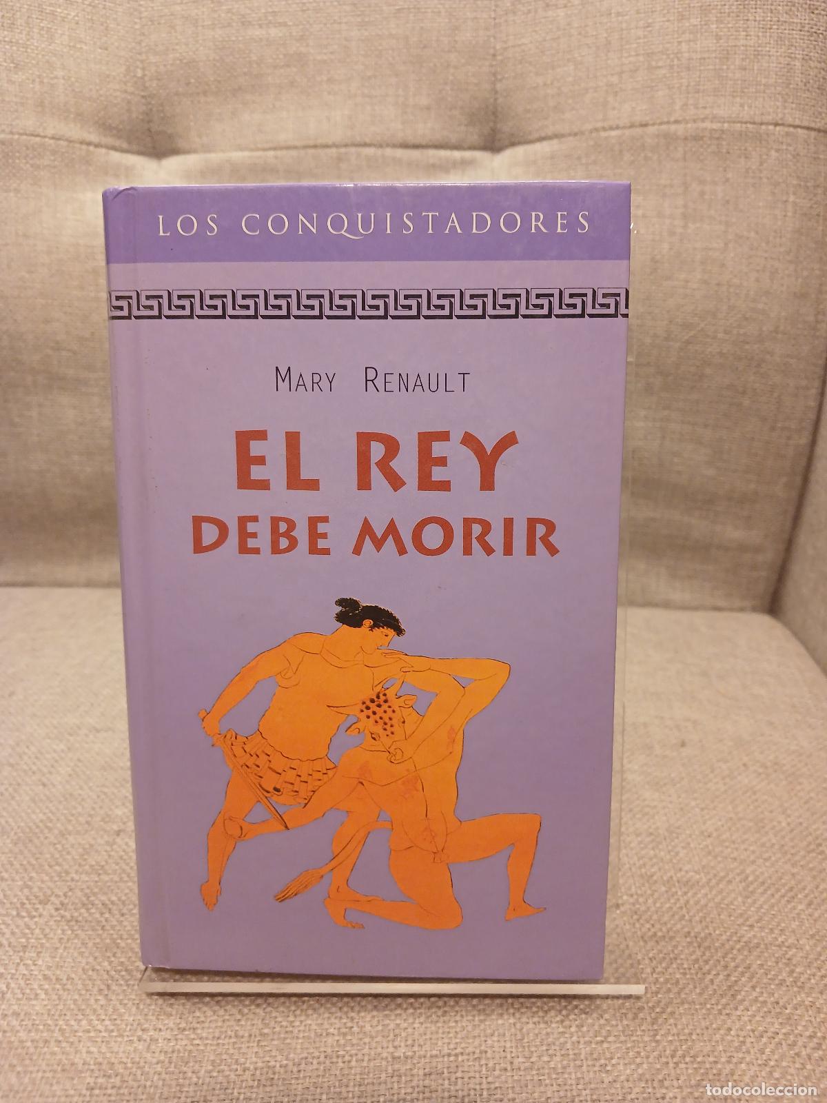 Second hand books: El Rey debe morir - Mary Renault