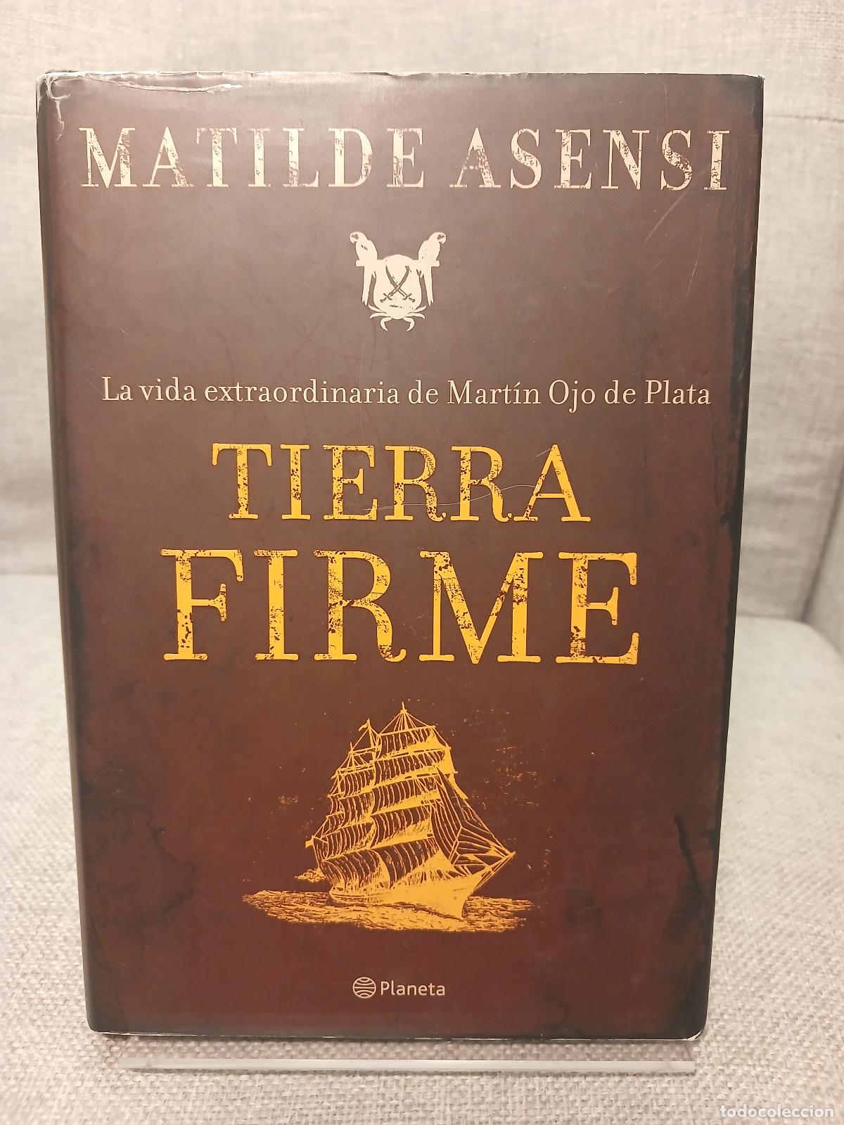Second hand books: Tierra firme - Matilde Asensi