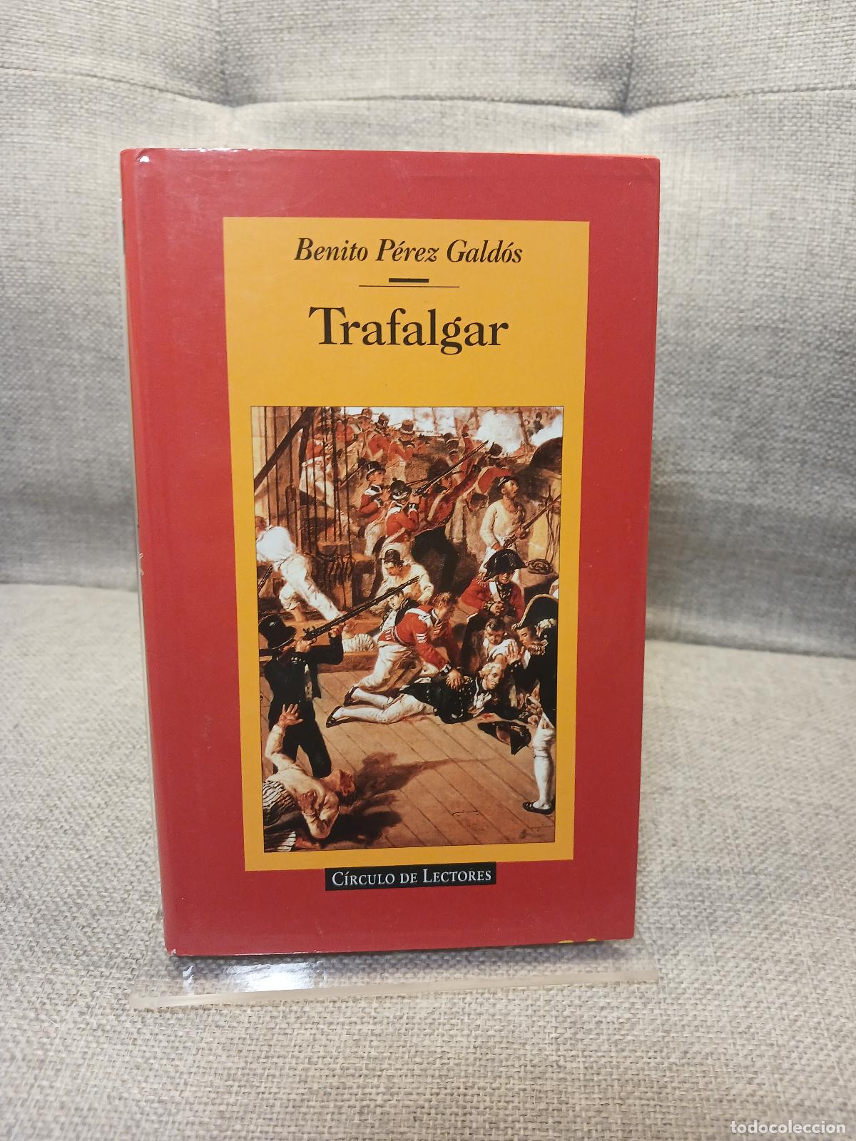 Libri di seconda mano: Trafalgar - Benito P&eacute;rez Gald&oacute;s