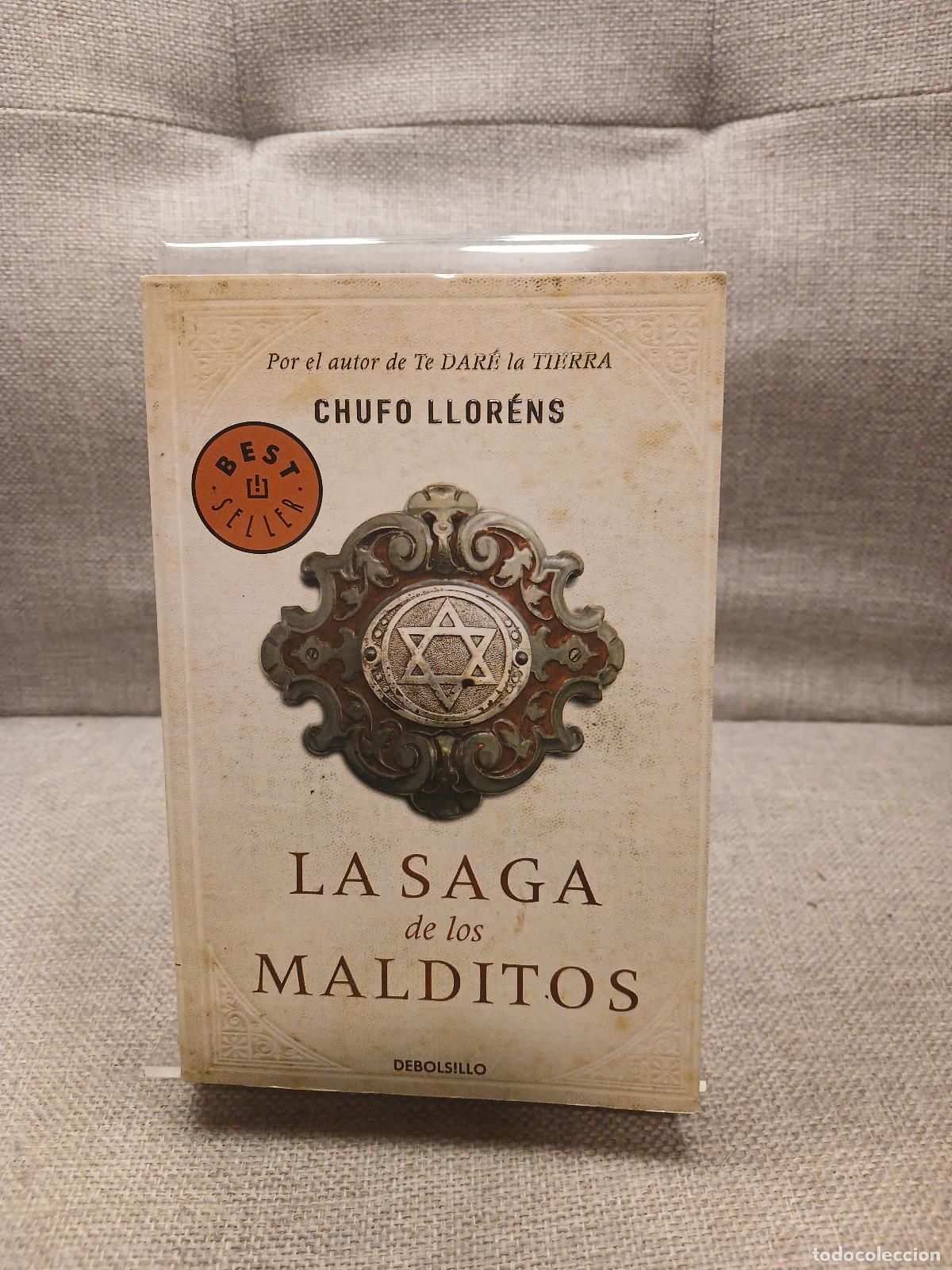 Libri di seconda mano: La saga de los malditos - Chufo Llor&eacute;ns