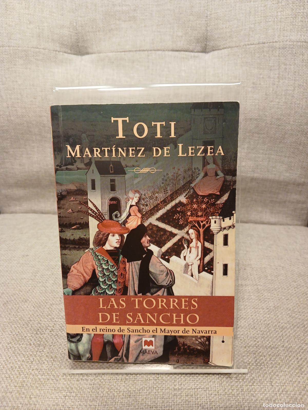 Libri di seconda mano: Las torres de Sancho en el reino de Sancho el Mayor de Navarra - Toti Mart&iacute;nez de Lezea