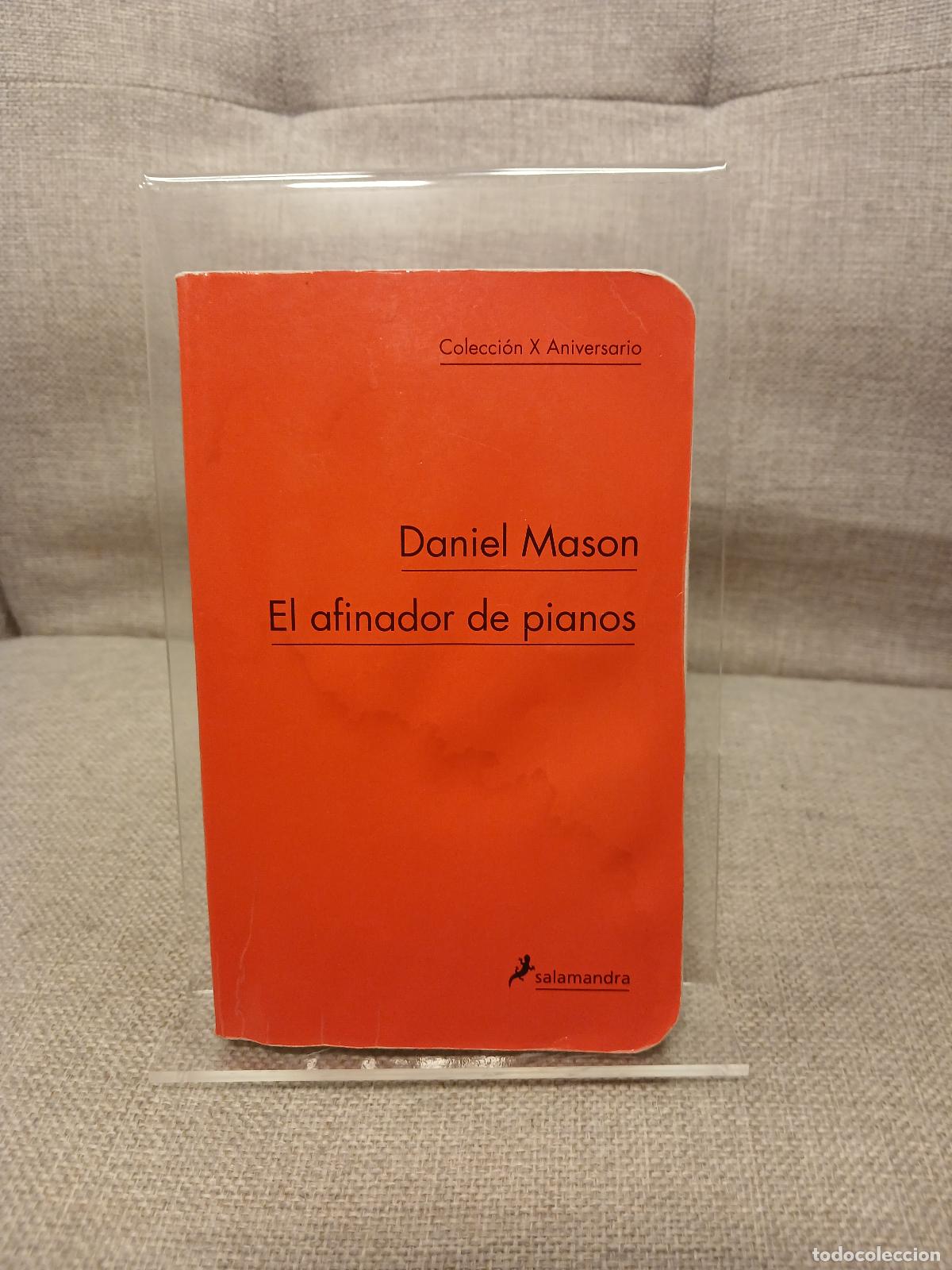 Second hand books: EL AFINADOR DE PIANOS - Daniel Mason