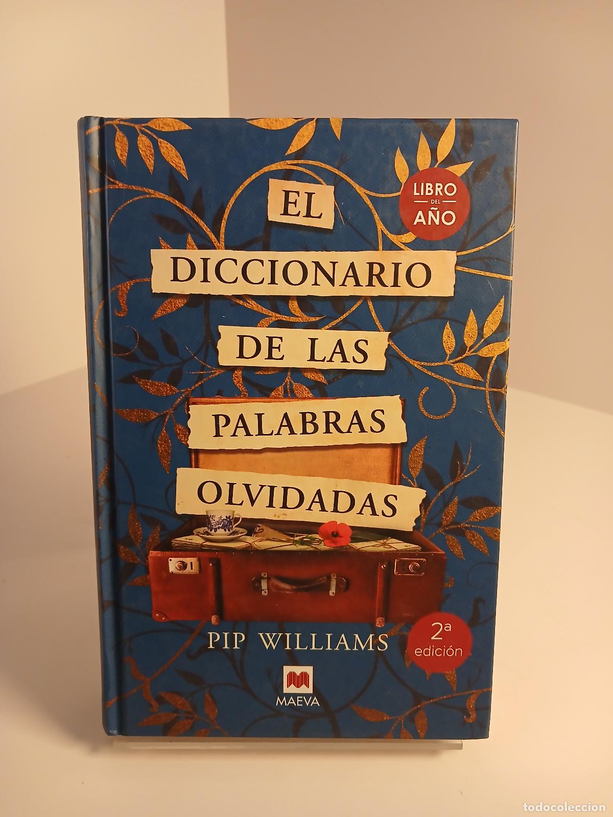 Second hand books: El diccionario de las palabras olvidadas - Pip Williams