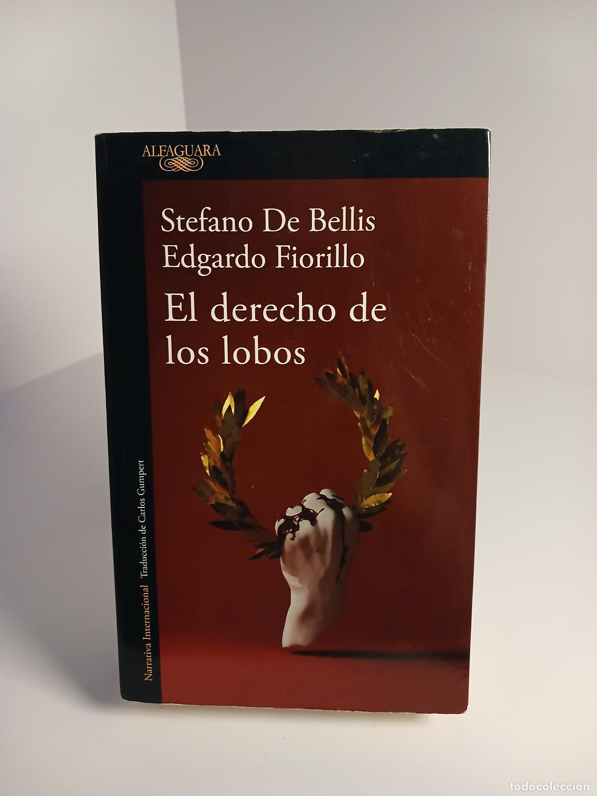 Livres d'occasion: El derecho de los lobos / The Right of Wolves - Stefano De Bellis