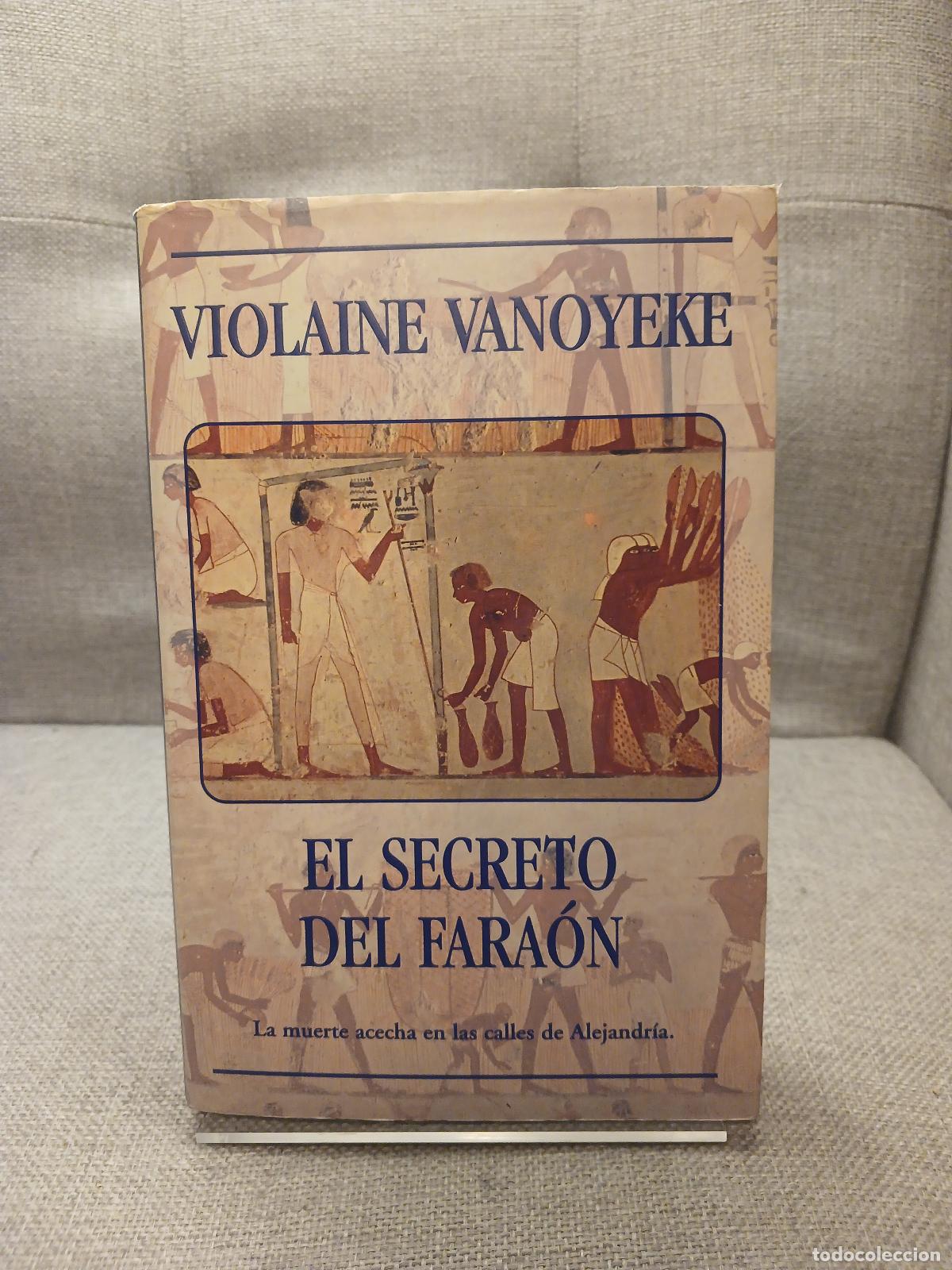 Gebrauchte B&uuml;cher: El Secreto Del Faraon - Violaine Vanoyeke