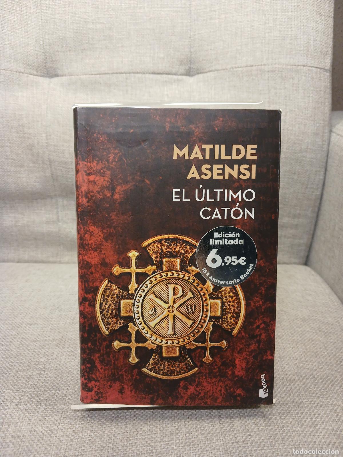 Libros de segunda mano: El &uacute;ltimo Cat&oacute;n - Matilde Asensi