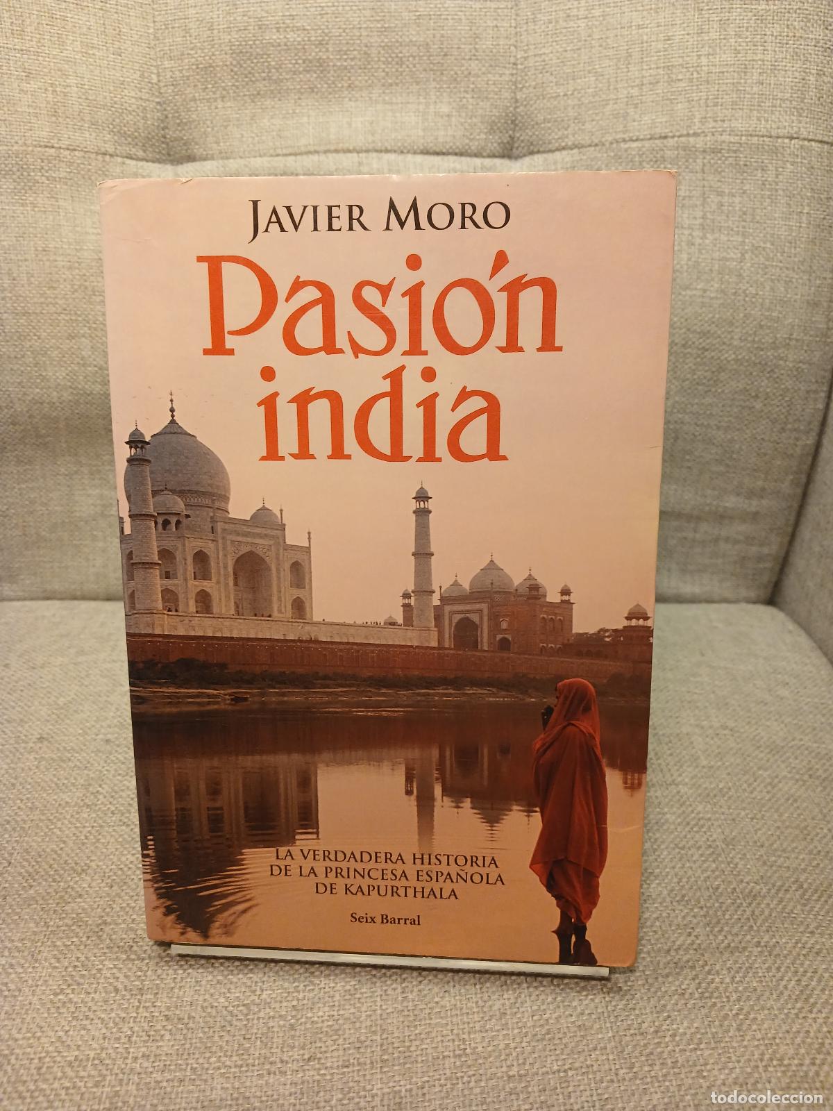 Second hand books: Pasi&oacute;n India (Spanish Edition) - Javier Moro