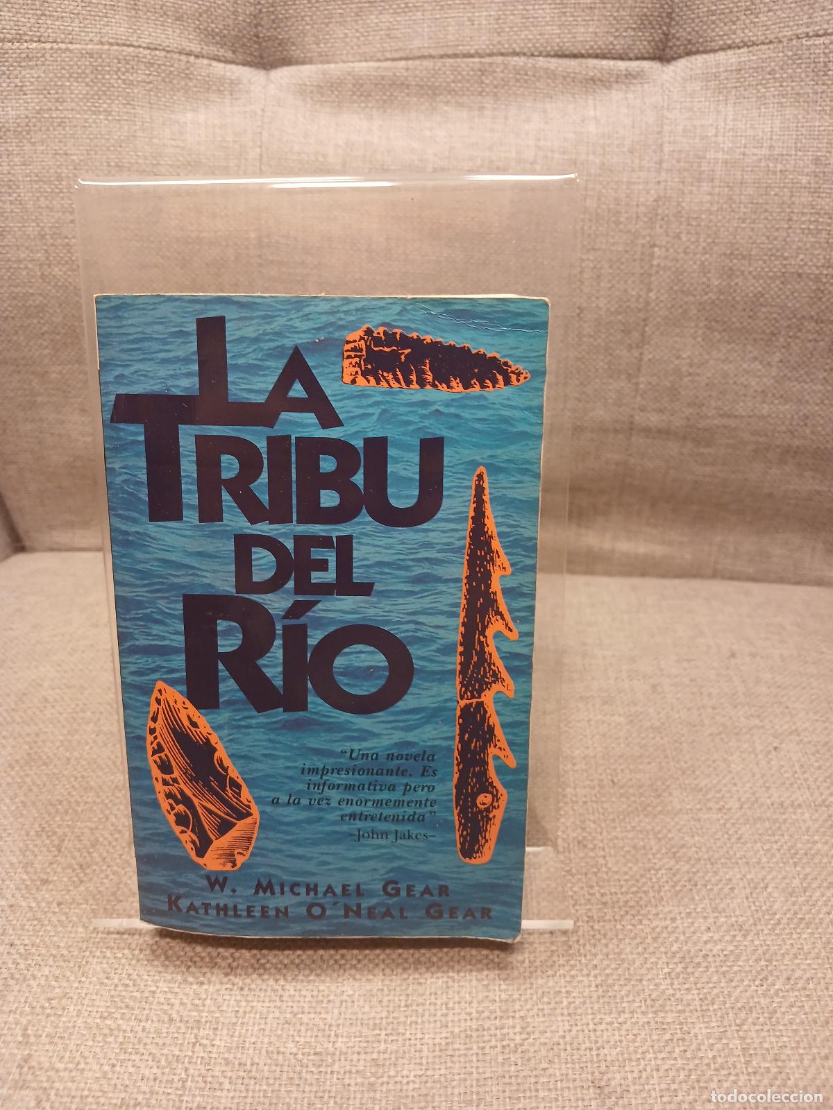 Second hand books: La Tribu del r&iacute;o - W. Michael Gear