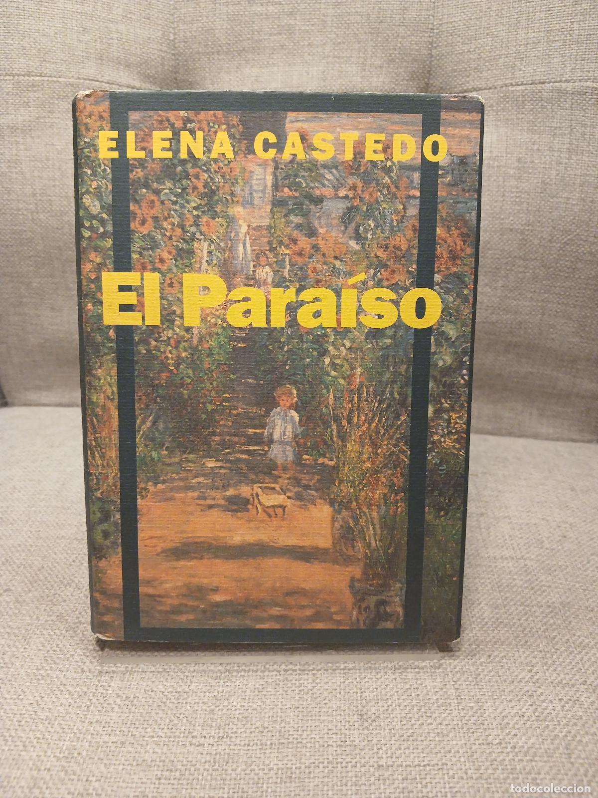 Gebrauchte B&uuml;cher: El para&iacute;so - Elena Castedo