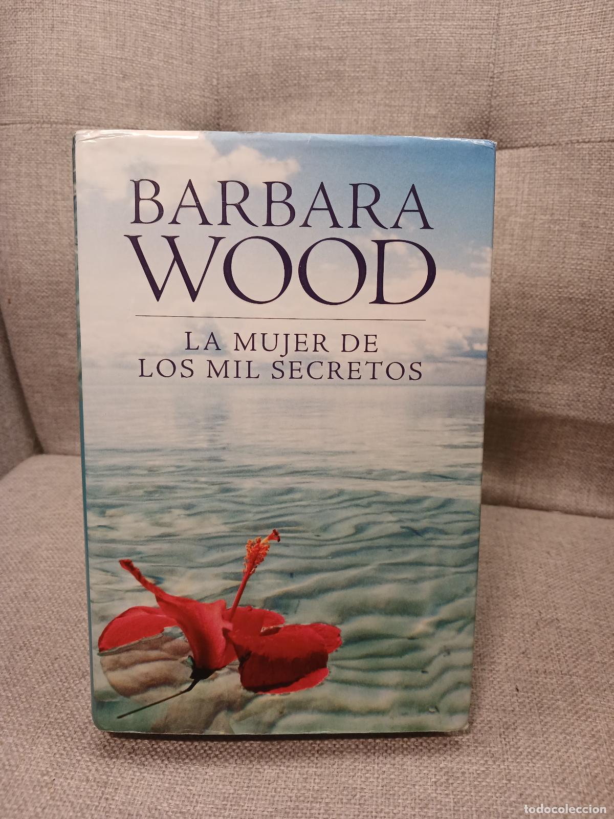 Gebrauchte B&uuml;cher: La mujer de los mil secretos - Barbara Wood