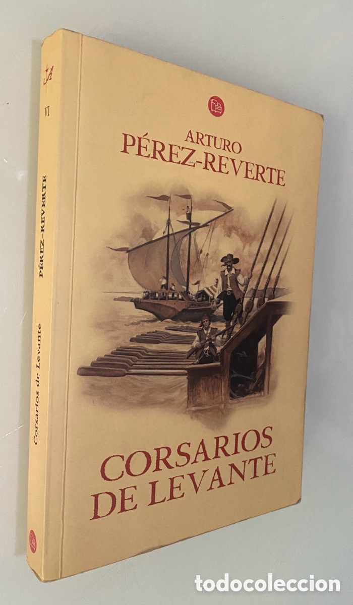 Second hand books: Corsarios de Levante (Las Aventuras del Capit&aacute;n Alatriste VI) - P&Eacute;REZ-REVERTE, Arturo