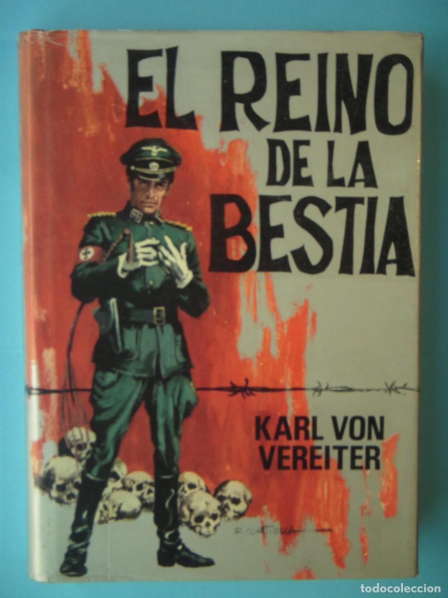 Second hand books: EL REINO DE LA BESTIA - KARL VON VEREITER - PRODUC. EDITORIALES, 1975 1&ordf;ED (TAPA DURA, BUEN ESTADO)