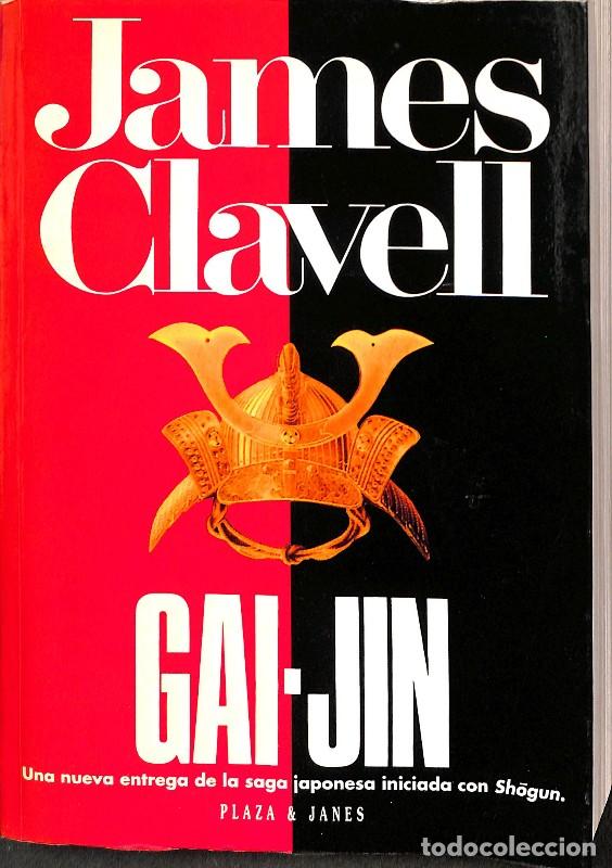Libros de segunda mano: Gai-jin - Clavell, James - Plaza & Jan&eacute;s Editores - 1994