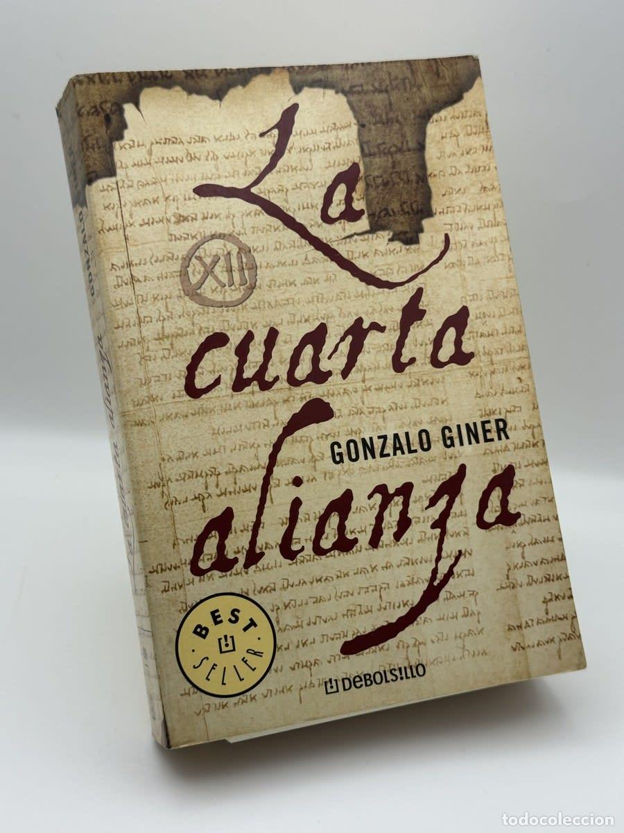 Libros de segunda mano: La cuarta alianza - Gonzalo Giner - Gonzalo Giner