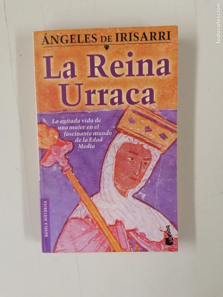 Libros de segunda mano: La reina Urraca. &Aacute;ngeles de Irisarri.