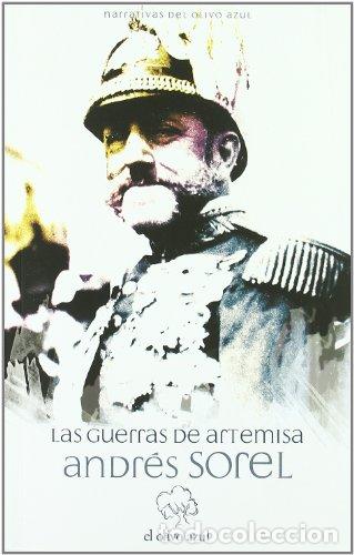 Libros de segunda mano: Las guerras de Artemisa - Sorel,Andr&eacute;s