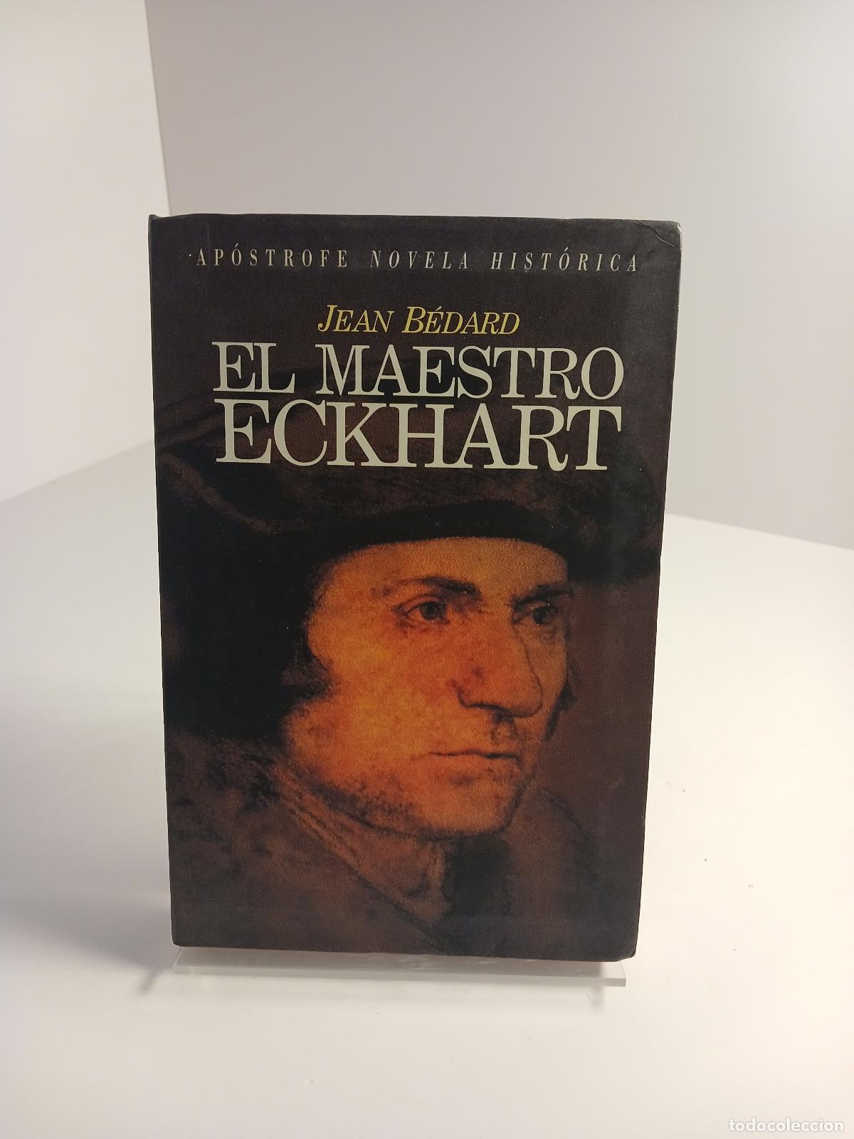 Libros de segunda mano: El Maestro Eckhart - Jean B&eacute;dard - Foto 1