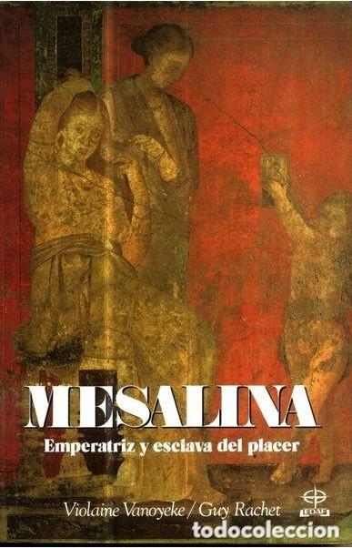 Libros de segunda mano: Mesalina- 9788476403273