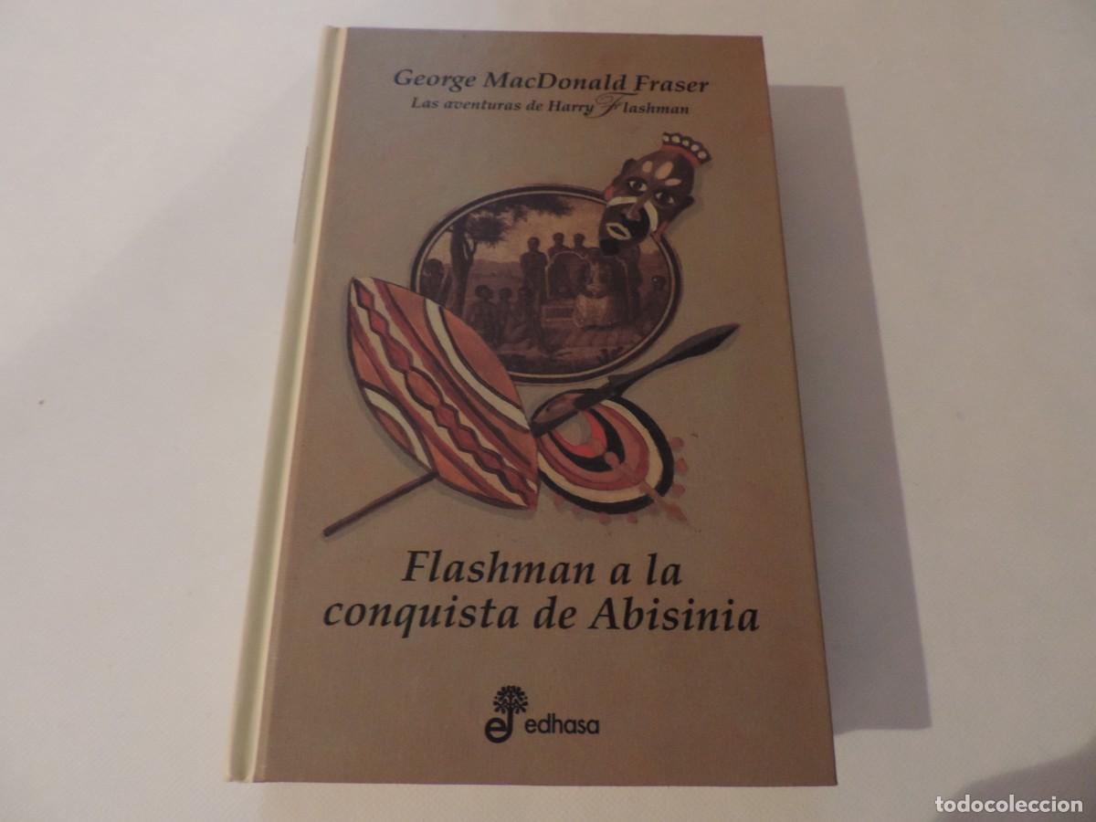 Libros de segunda mano: Flashman a la conquista de Abisinia. Las aventuras de Harry Flashman XIII (George MacDonald Fraser)
