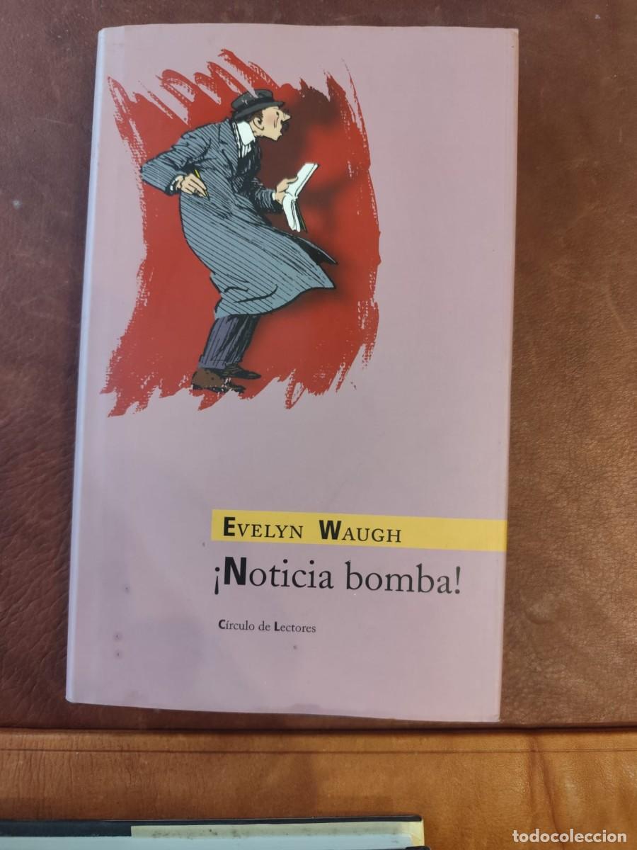 Gebrauchte B&uuml;cher: Evelyn Waugh. &iexcl;NOTICIA BOMBA!