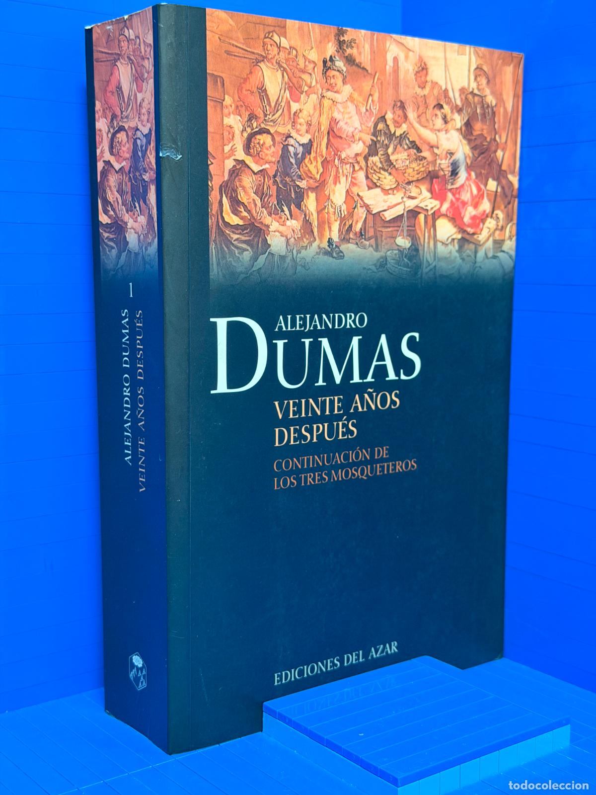 Libros de segunda mano: VEINTE A&Ntilde;OS DESPUES - CONTINUACION DE LOS TRES MOSQUETEROS &ndash; ED. EDICIONES DEL AZAR &ndash; 2001