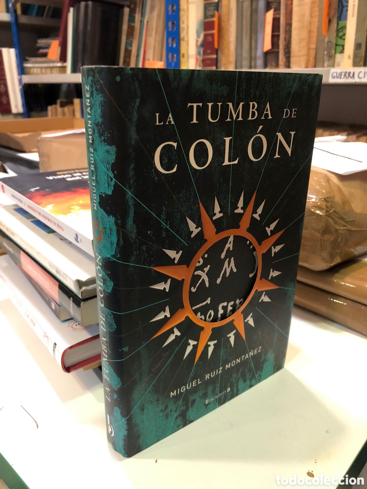 Gebrauchte B&uuml;cher: La tumba de Col&oacute;n - Miguel Ruiz Mont&aacute;&ntilde;ez