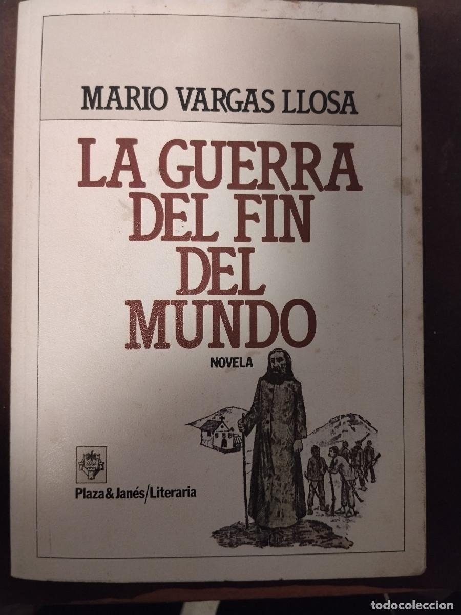 Libros de segunda mano: LA GUERRA DEL FIN DEL MUNDO &ndash; Mario Vargas Llosa &ndash; Plaza & Jan&eacute;s &ndash; Novela hist&oacute;rica