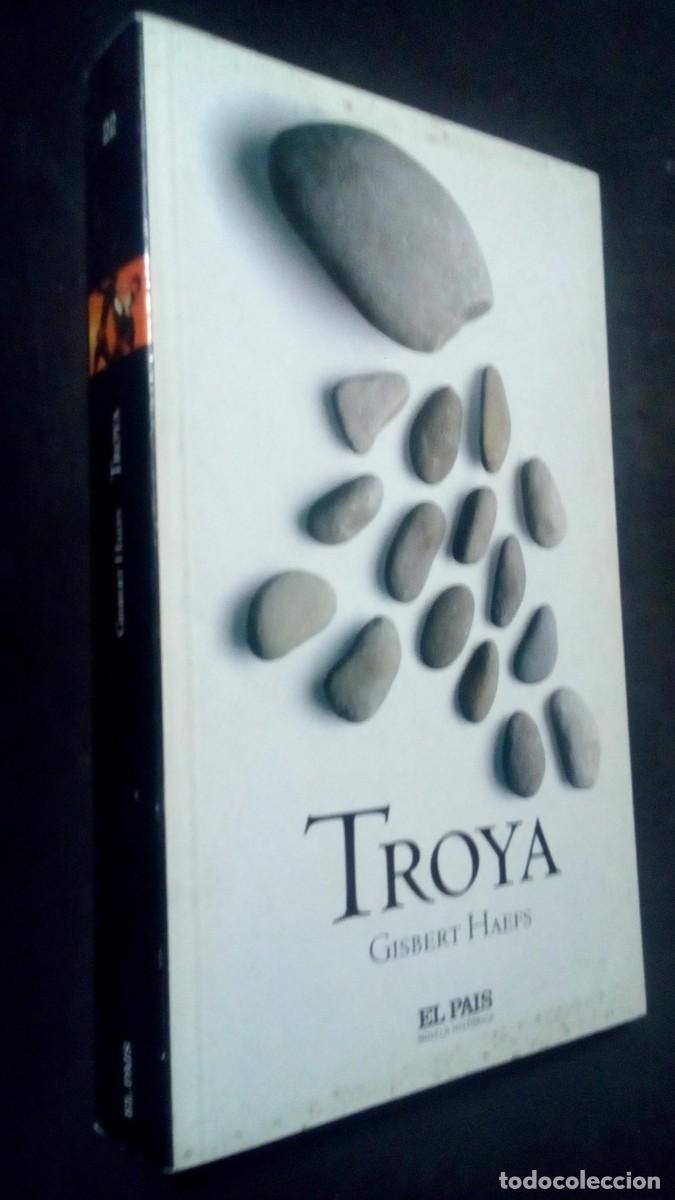 Libros de segunda mano: TROYA - GISBERT HAEFS - EDITORIAL EL PAIS 2005-COMO NUEVO