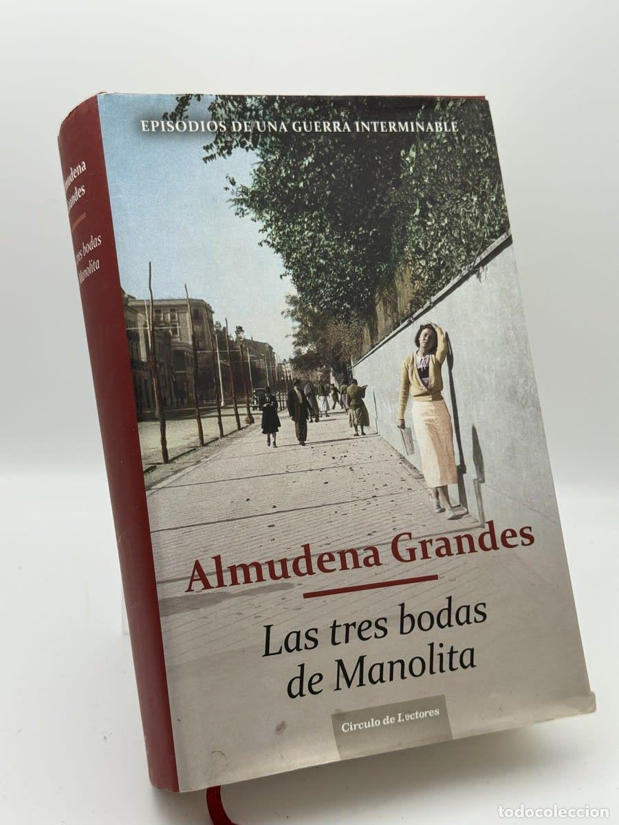 Libros de segunda mano: Las tres bodas de Manolita - Almudena Grandes - Almudena Grandes