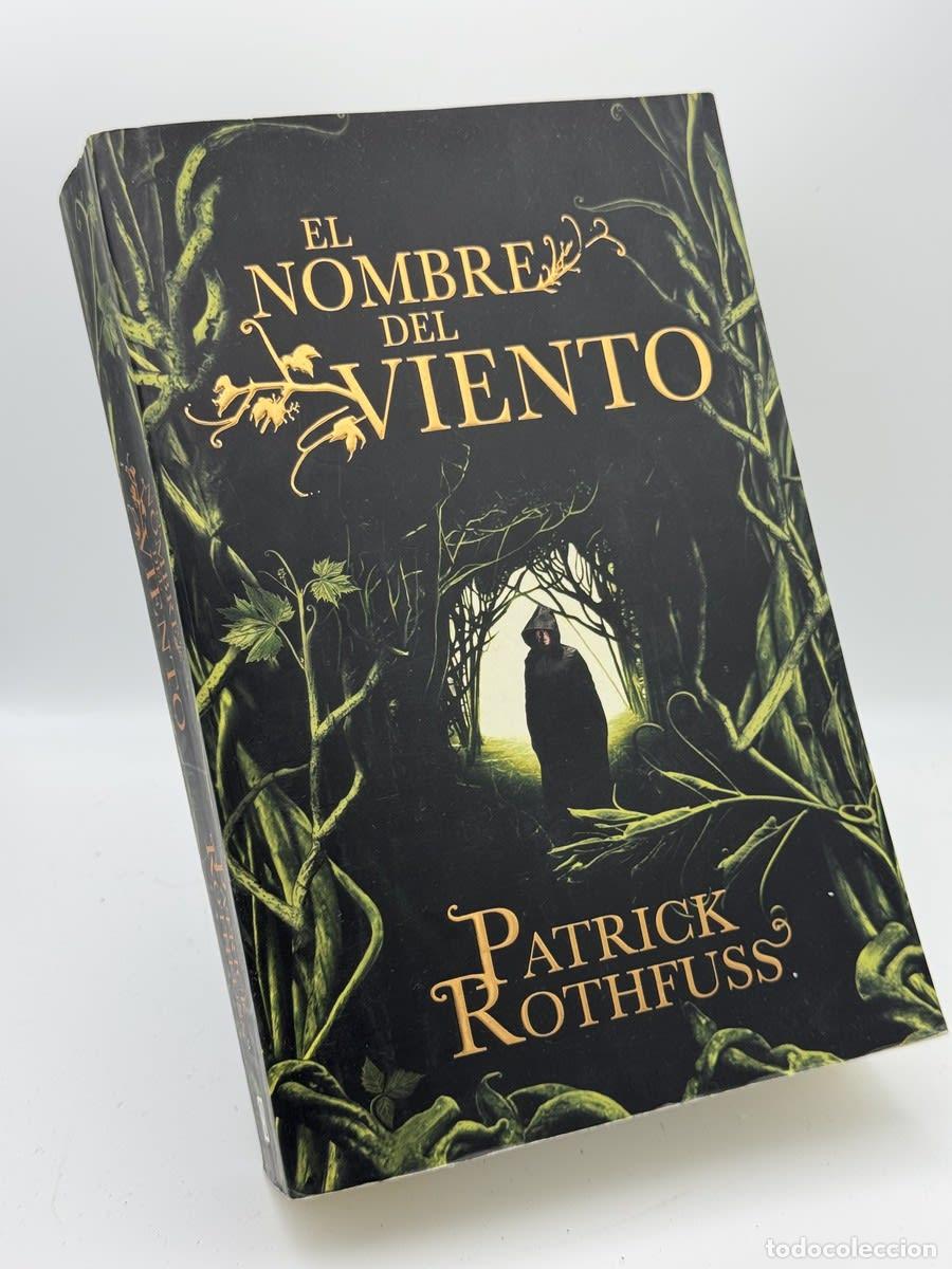 Libros de segunda mano: El nombre del viento - Patrick Rothfuss - Patrick Rothfuss
