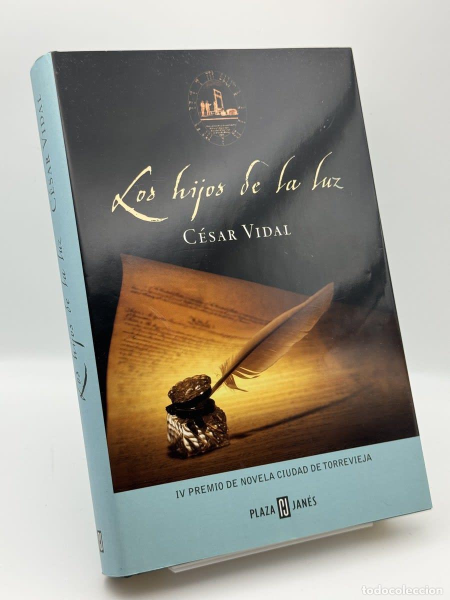 Libros de segunda mano: Los hijos de la luz - C&eacute;sar Vidal - C&eacute;sar Vidal