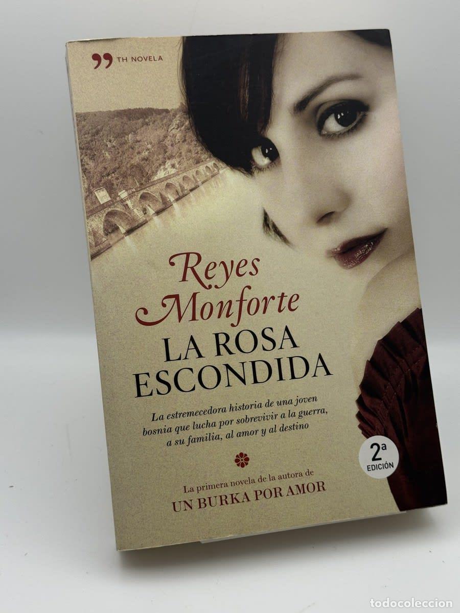 Libros de segunda mano: La rosa escondida - Reyes Monforte - Reyes Monforte