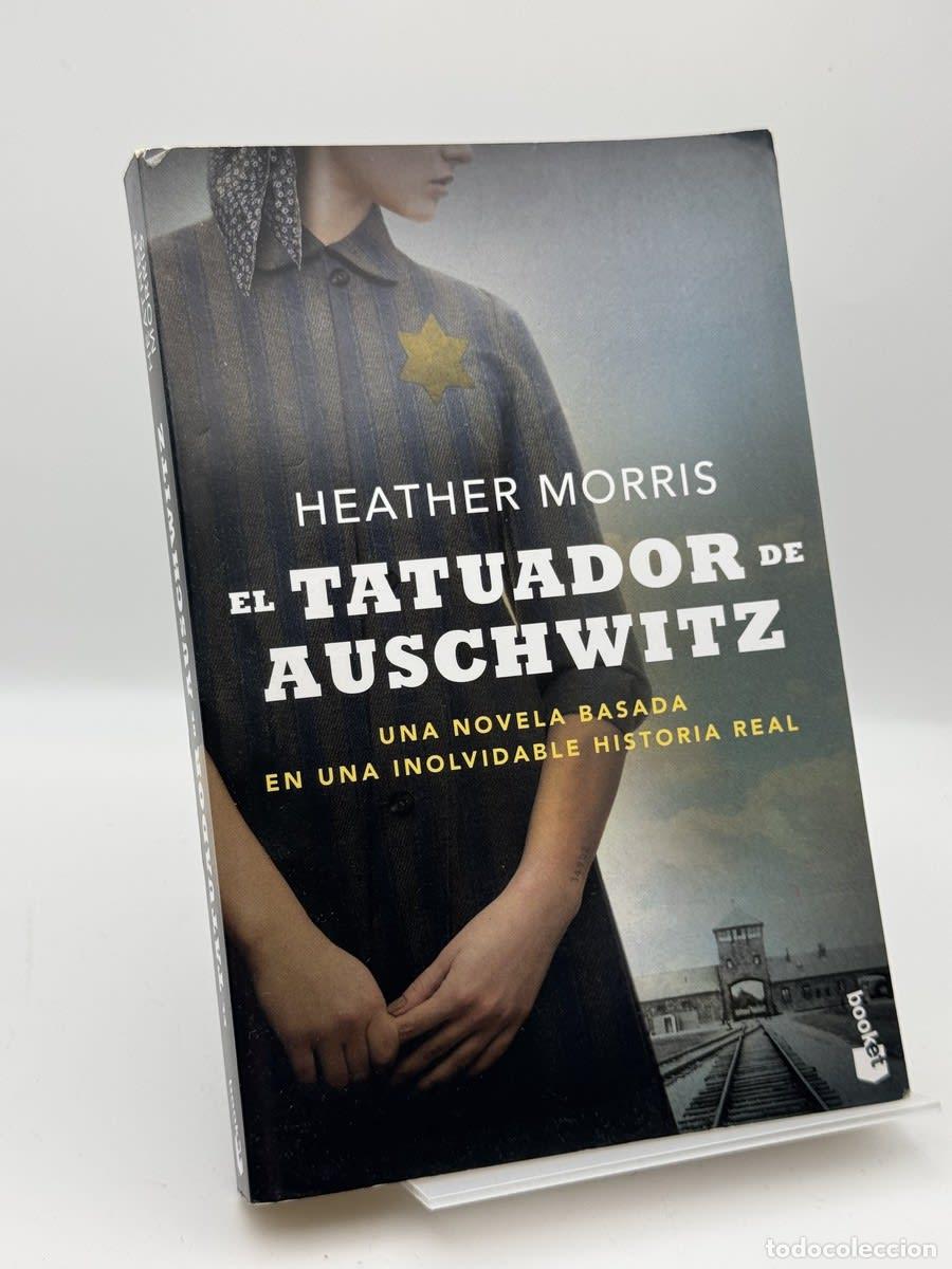 Libros de segunda mano: El tatuador de Auschwitz - Heather Morris - Heather Morris, Julio Sierra