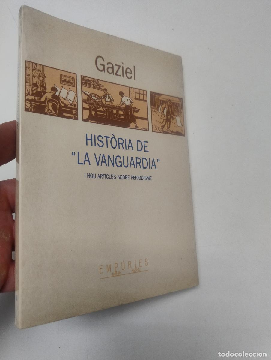 Libros de segunda mano: Hist&ograve;ria de 'La Vanguardia' 1881-1936 i nou articles sobre periodisme - Gaziel