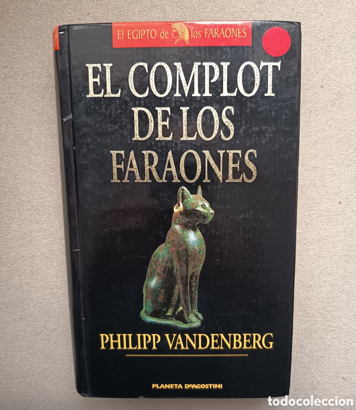 Libros de segunda mano: El Complot de los Faraones