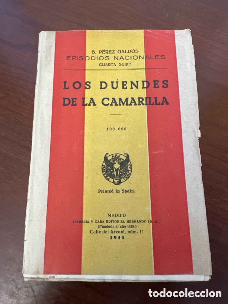 Libros de segunda mano: BENITO P&Eacute;REZ GALD&Oacute;S : EPISODIOS NACIONALES - LOS DUENDES DE LA CAMARILLA (HERNANDO, 1941)