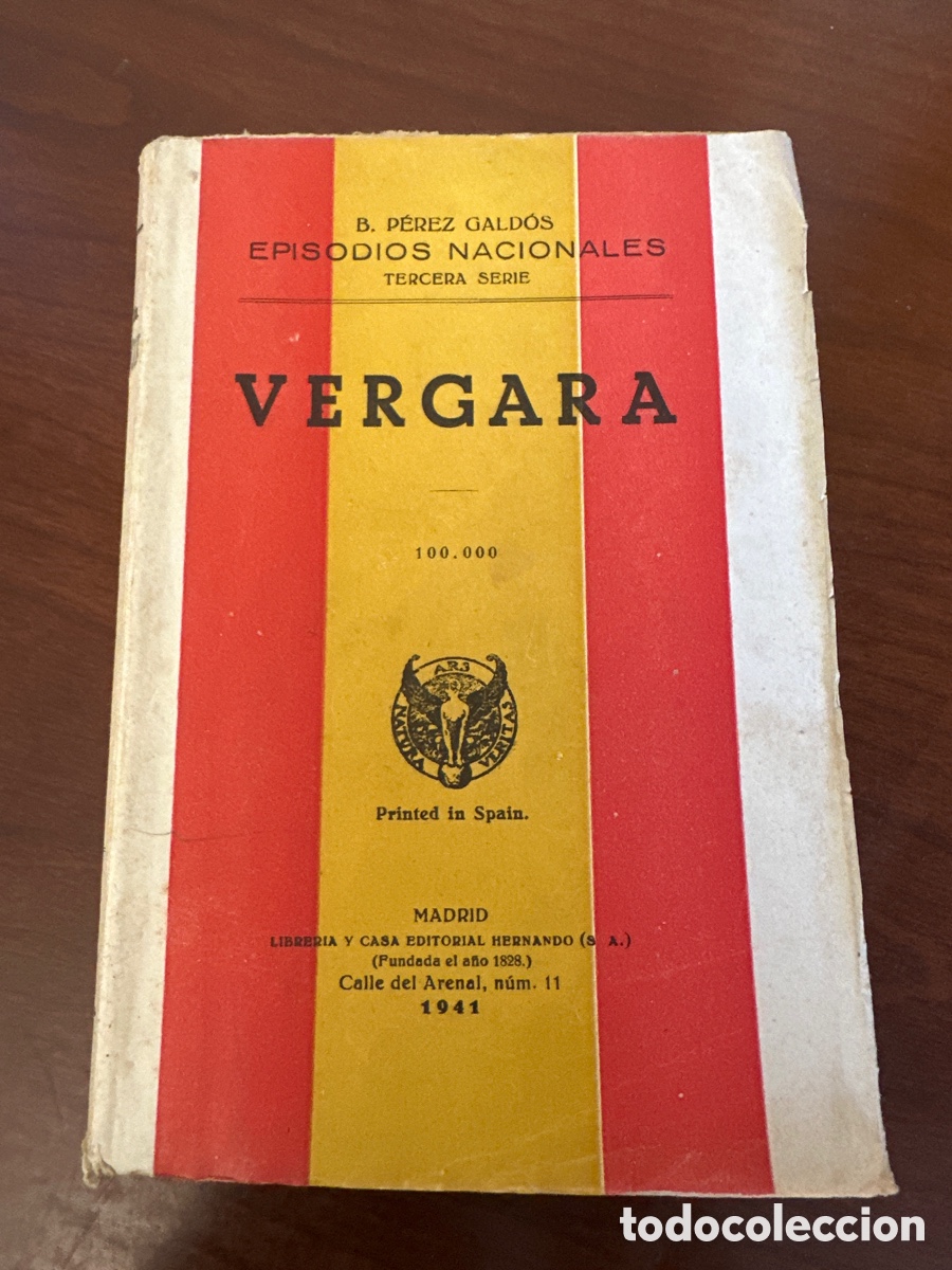 Libros de segunda mano: BENITO P&Eacute;REZ GALD&Oacute;S : EPISODIOS NACIONALES - VERGARA (HERNANDO, 1941)