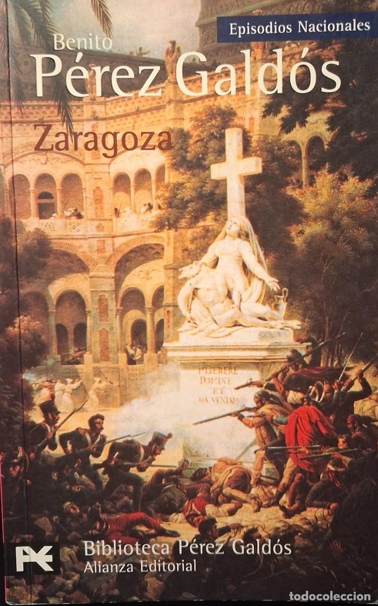 Libros de segunda mano: EPISODIOS NACIONALES: Zaragoza (Benito P&eacute;rez G&aacute;ldos)