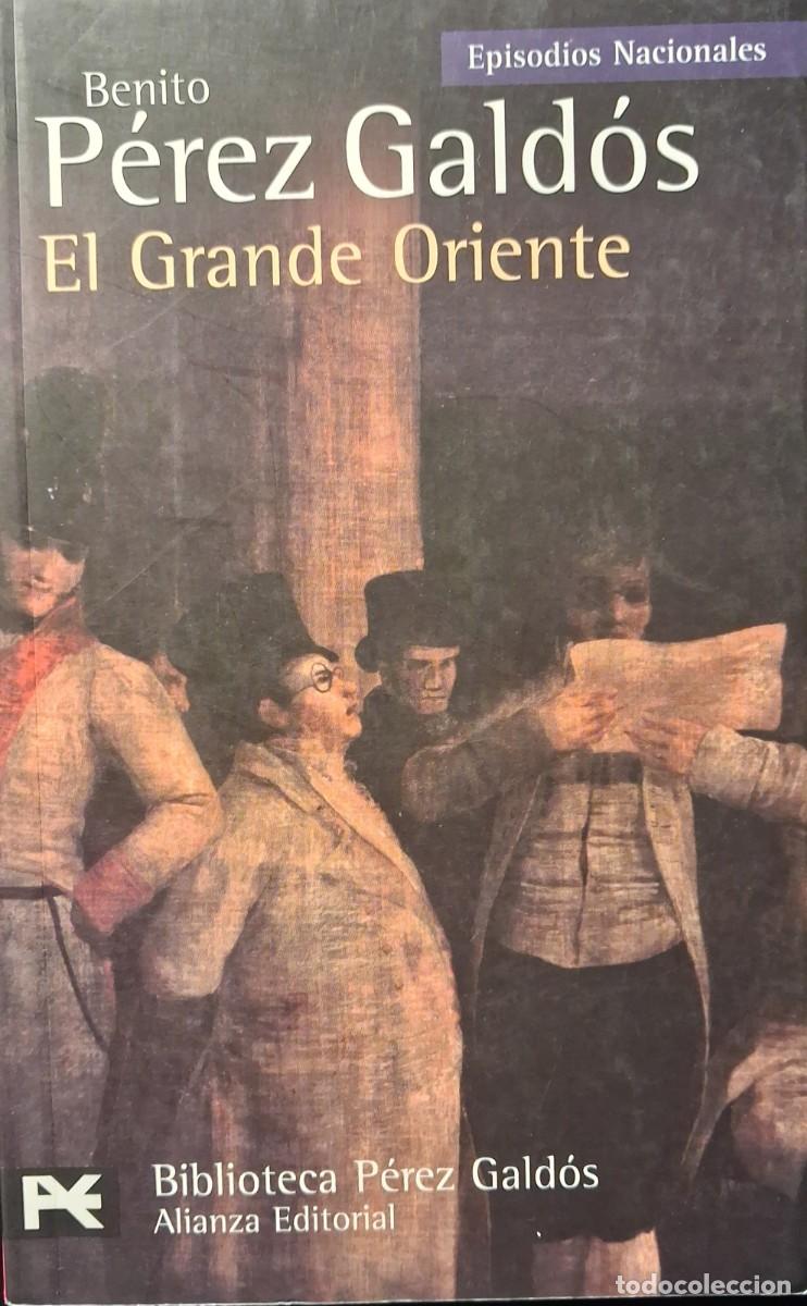 Libros de segunda mano: EPISODIOS NACIONALES: El Grande oriente (Benito P&eacute;rez G&aacute;ldos)