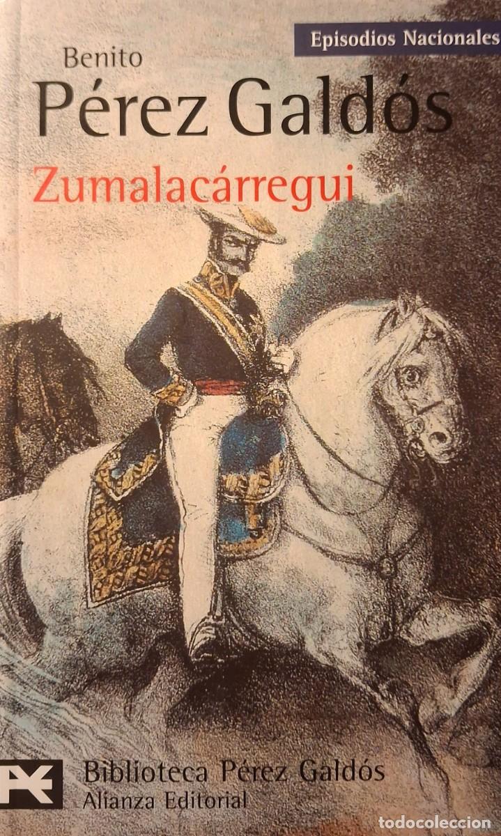 Libros de segunda mano: EPISODIOS NACIONALES: Zumalac&aacute;rregui (Benito P&eacute;rez G&aacute;ldos)