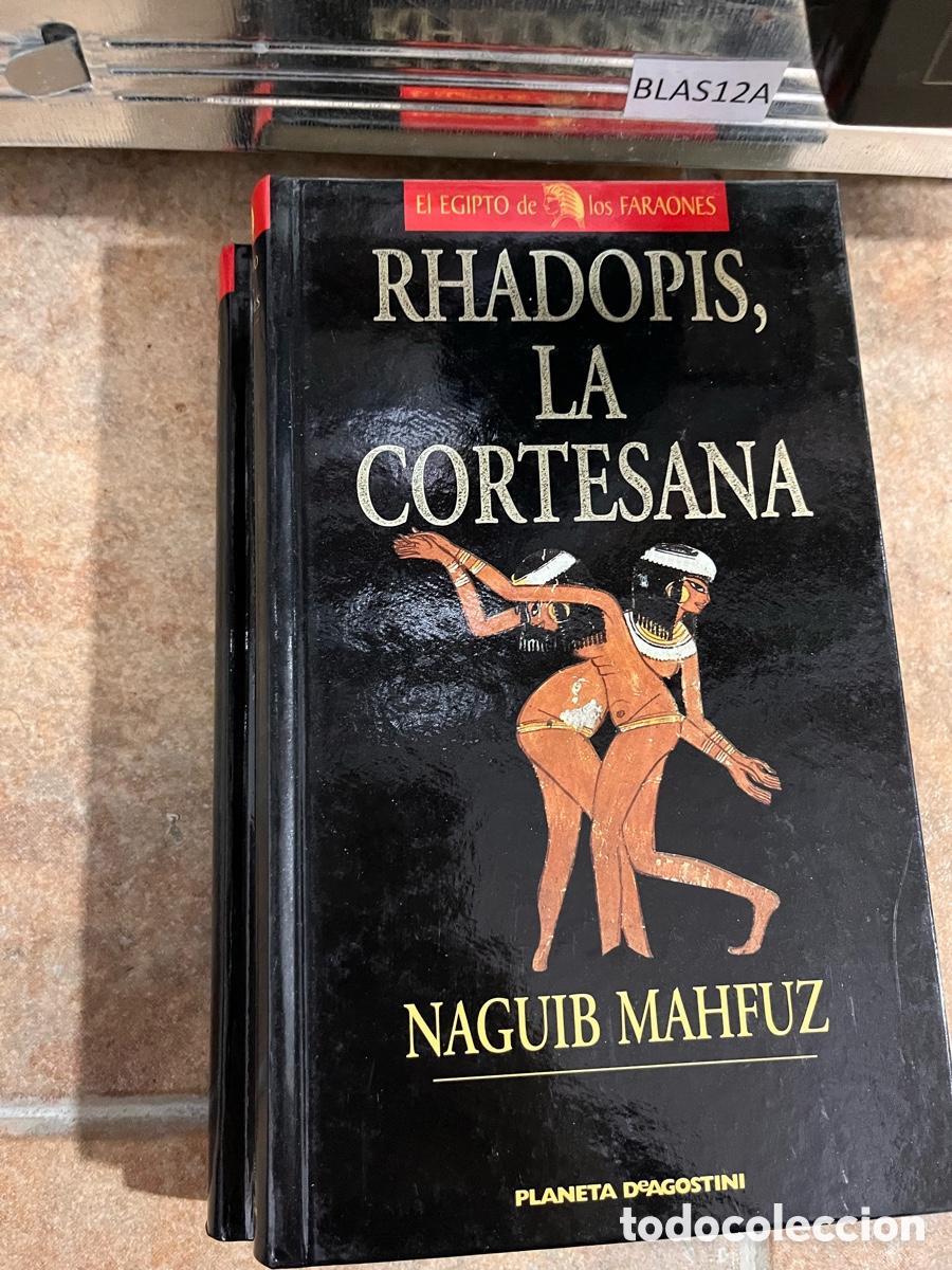 Libros de segunda mano: BLAS12A El EGIPTO de C los FARAONES RHADOPIS, LA CORTESANA NAGUIB MAHFUZ