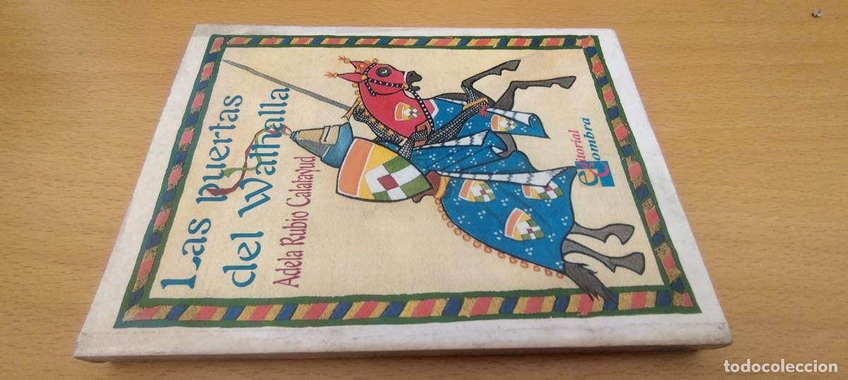 Libros de segunda mano: LAS PUERTAS DEL WALHALLA / ADELA RUBIO CALATAYUD / KARA 01 / COMBRA